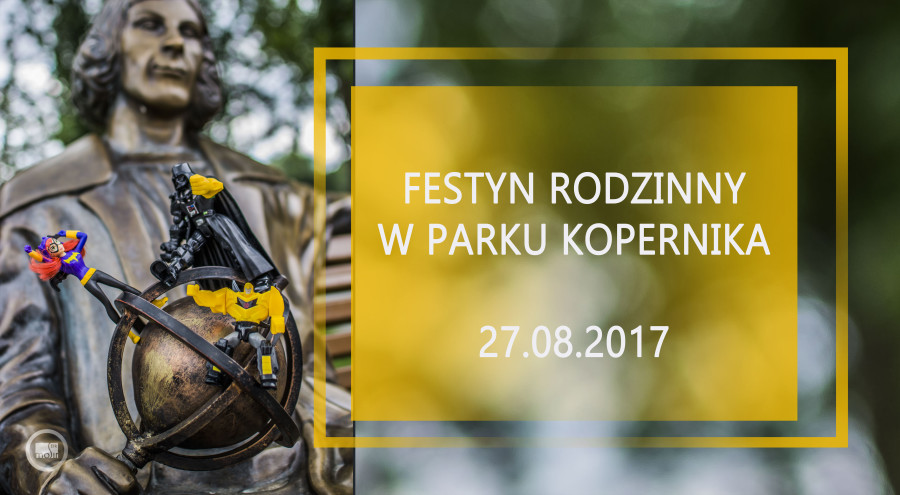 Festyn rodzinny w Parku Kopernika- ODWOŁANY